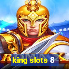 king slots 8